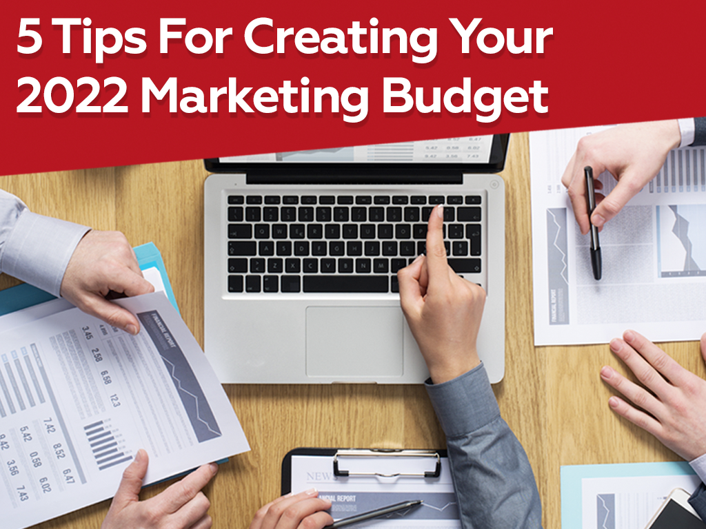 5 Tips for Creating a Multifamily Marketing Budget for 2022 