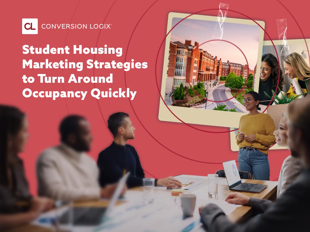 Student Housing Marketing Strategies to Turn Around Occupancy Quickly 