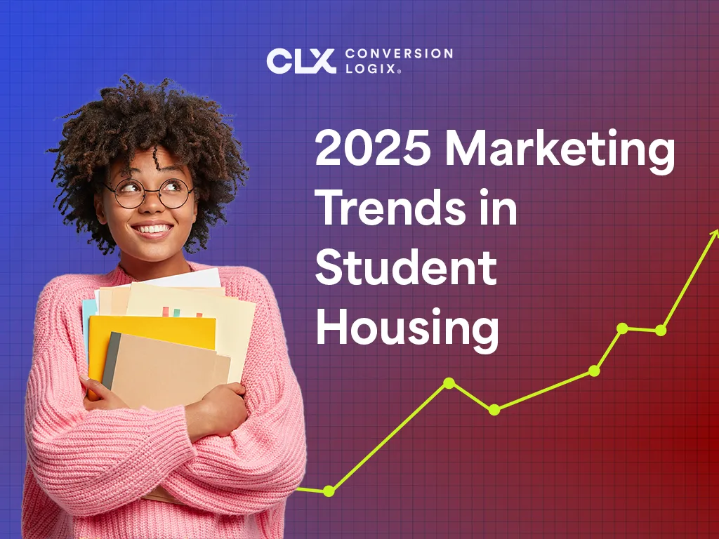 2025 Marketing Trends in Student Housing
