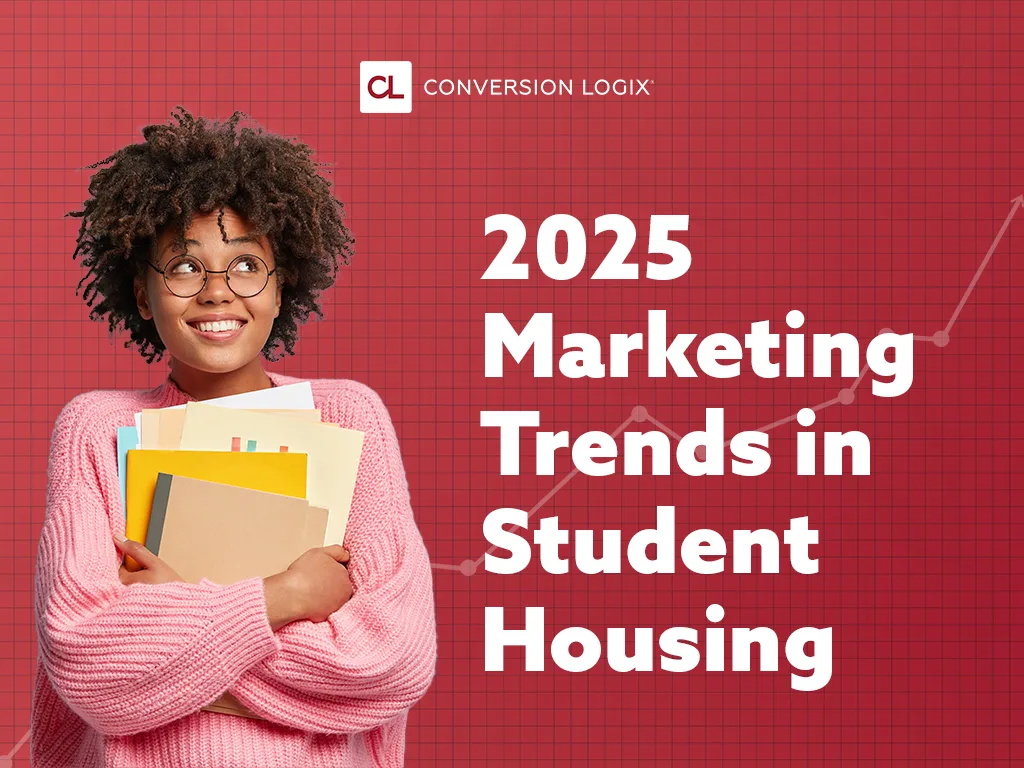 2025 Marketing Trends in Student Housing