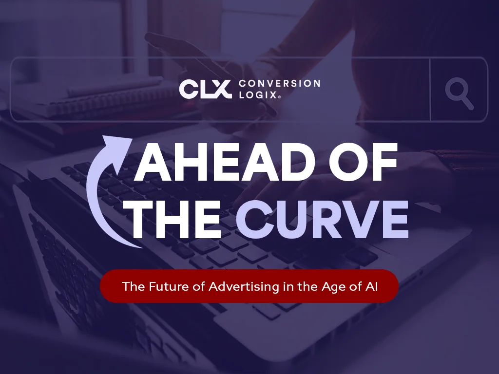 Ahead of the Curve: The Future of Advertising in the Age of AI