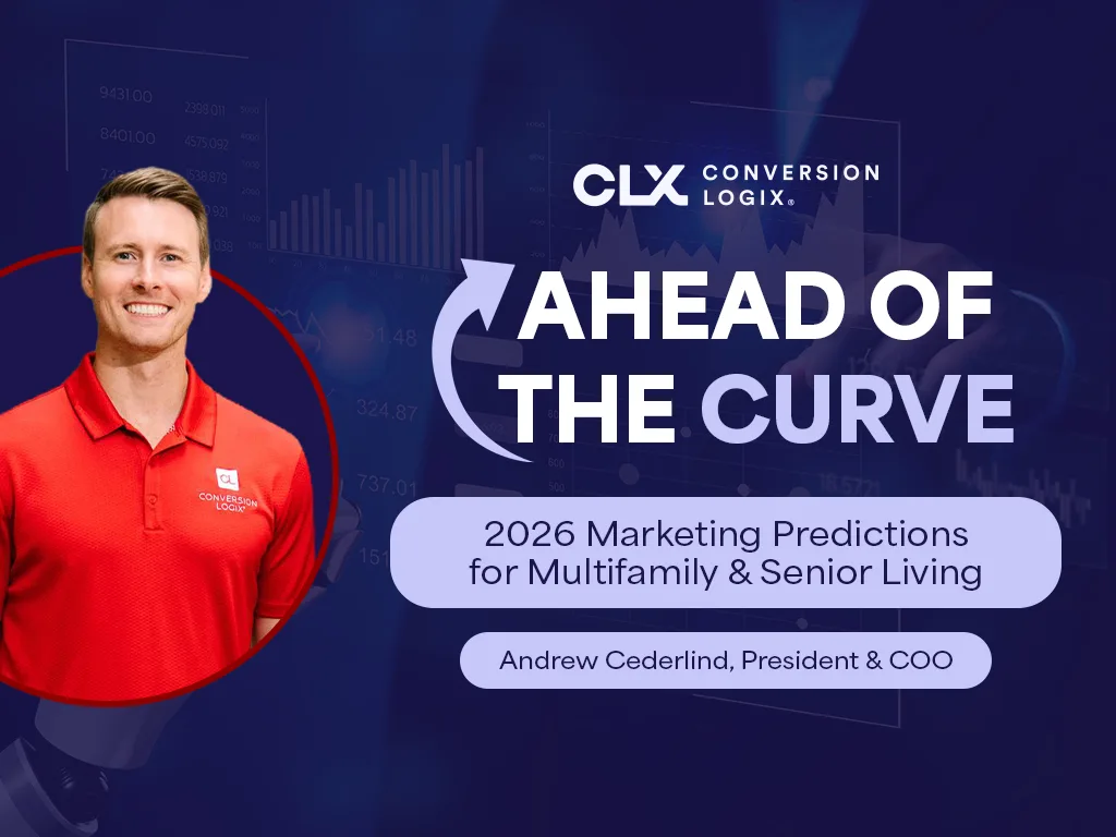 Ahead of the Curve: 2026 Marketing Predictions for Multifamily & Senior Living